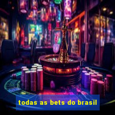 todas as bets do brasil